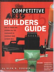 The Competitive AR15 Builder's Guide